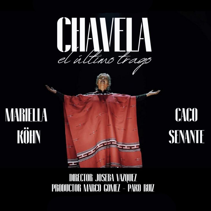 Caco Senante y Mariella Köhn - Chavela Vargas: El Último Trago