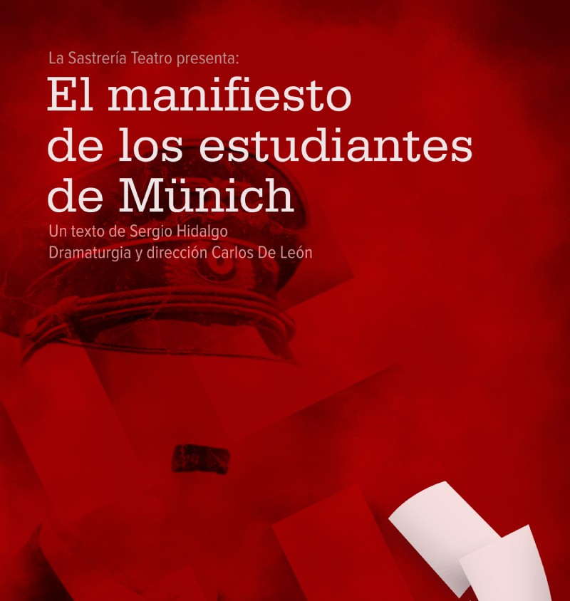 La Sastrería Teatro - El manifiesto de los estudiantes de Münich