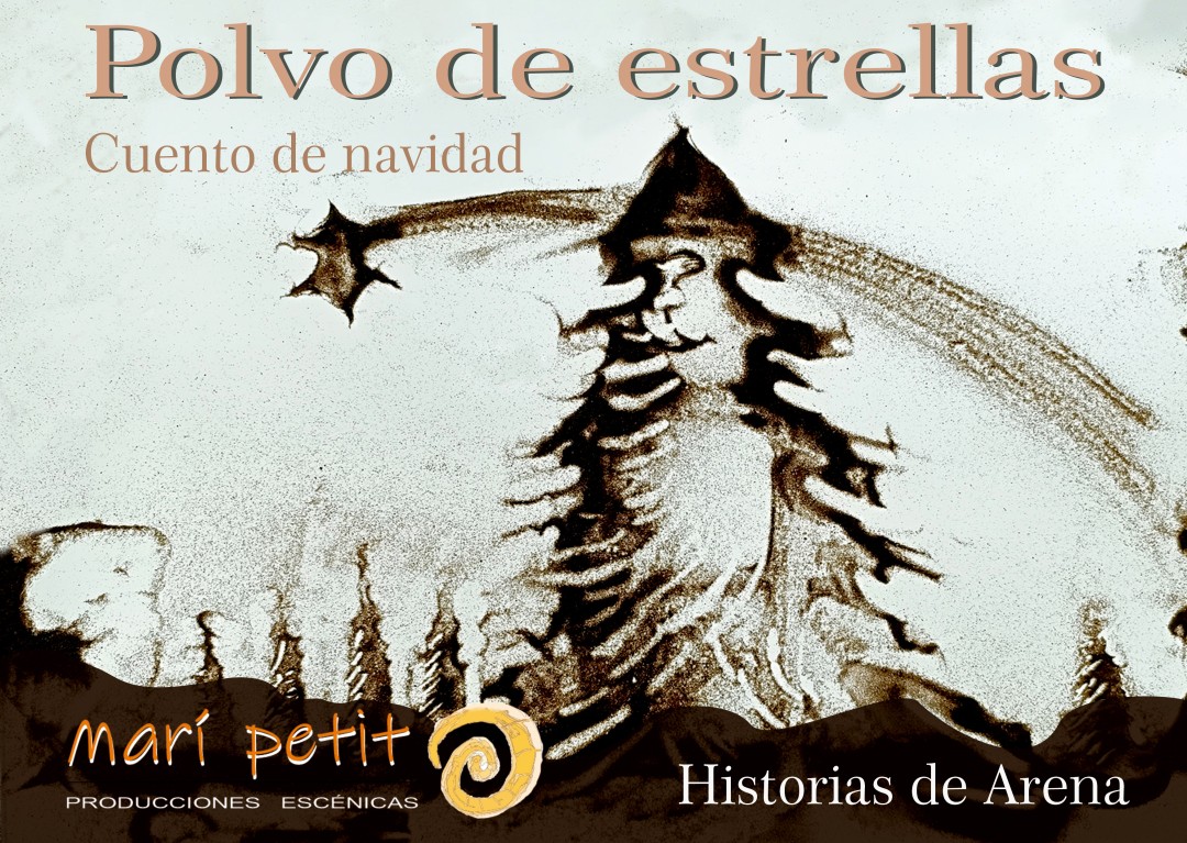 Cía. Marí Petit - Polvo de Estrellas