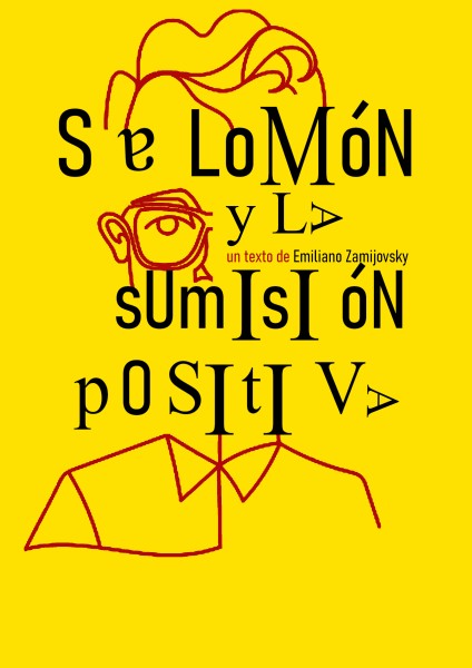 D’Hoy Teatro – Salomón y la Sumisión Positiva